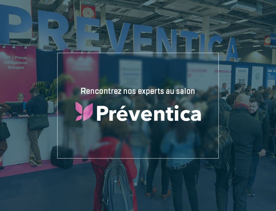 Rendez-vous au salon PREVENTICA à Lyon